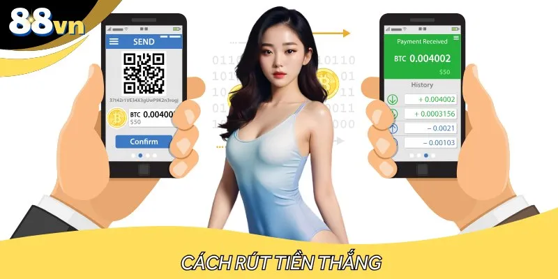 Chỉ dẫn 5 bước rút tiền thắng về tài khoản ngân hàng dễ dàng nhất