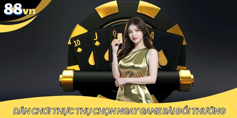 Dân chơi thực thụ chọn ngay game bài đổi thưởng Poker