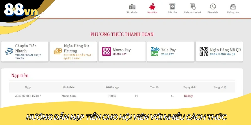 Hướng dẫn nạp tiền cho hội viên với nhiều cách thức