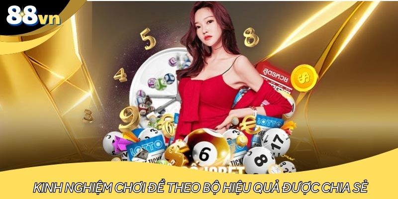 Kinh nghiệm chơi đề theo bộ hiệu quả được chia sẻ bởi cao thủ