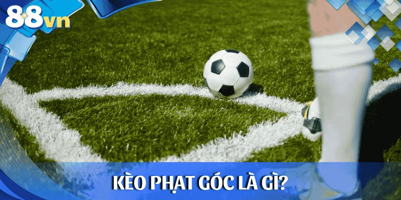 keo-phat-goc-la-gi