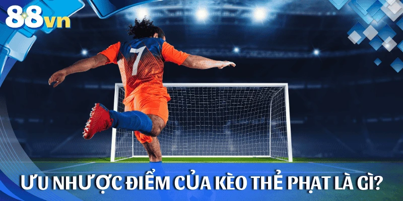 uu-nhuoc-diem-keo-the-phat-la-gi