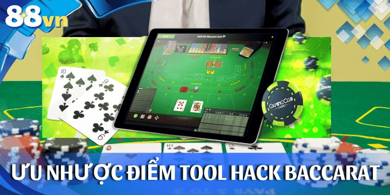 uu-nhuoc-diem-tool-hack-baccarat